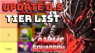 THE BEST BERSERK UPDATE 0.5 Tier List For Anime Squadron!!! (Roblox)
