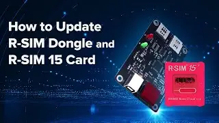 How to Update R-SIM Dongle and R-SIM 15 Card