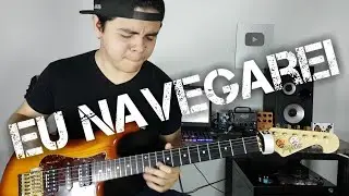 Eu Navegarei - Juninho Nakagawa 