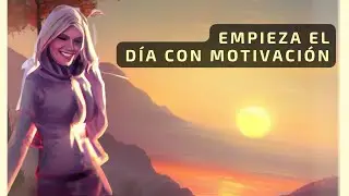 10 frases increíbles para empezar el día motivado