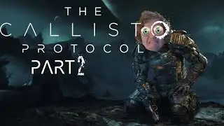Love the gravity glove| The Callisto Protocal Part 2