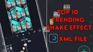 Top 10 Shake Effect Alight Motion Trending || New Shake Effect Preset Free ||Shake Effect XML File||