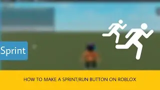 How to Make A Sprint Button On Roblox || ROBLOX STUDIO
