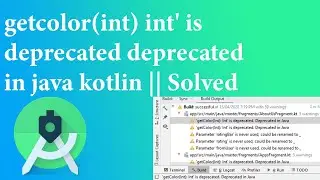 getcolor(int) int' is deprecated deprecated in java kotlin || Solved
