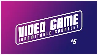 Video Game Indomitable Gauntlet #5 | Main Theme Me, Daddy