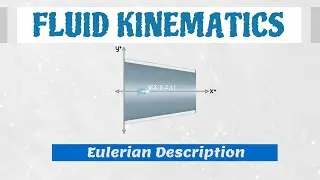How To Calculate Fluid Acceleration Using Eulerian Description [Fluid Mechanics]