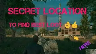 Secret location to find best loot in Erangel map in PUBG mobille
