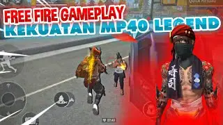 FREE FIRE 🔥 KEKUATAN MP40 LEGEND - Garena free fire