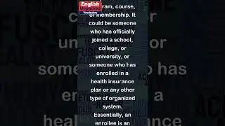 Enrollee