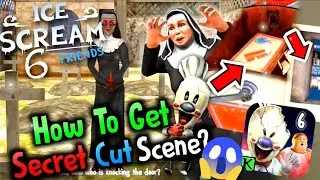 How To Get Secret S.M CUTSCENE In Ice Scream 6 FRIENDS: Charlie! | Ice Scream 6 Secret Cutscene