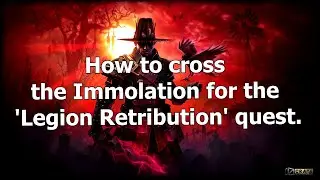How to cross the Immolation in Grim Dawn