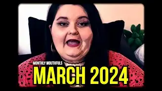 Monthly Mouthfuls - Amberlynn Reid - Ep 3 - March 2024
