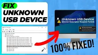 How To Fix Unknown USB Device Device Descriptor Request Failed Windows 11 10  (New Update)