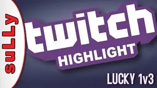 1v3 with a Bit of Luck (CS:GO - Sully Gaming on Twitch)
