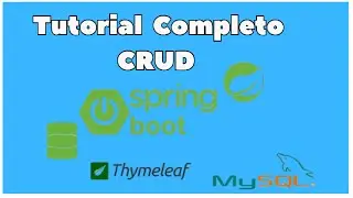 Tutorial CRUD con Spring Boot y MySQL usando JPA y Thymeleaf - Aprende Rápido