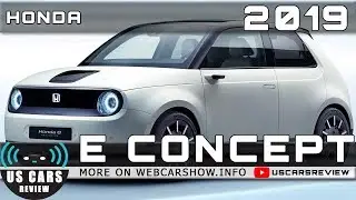 2019 HONDA E CONCEPT Review Release Date Specs Prices