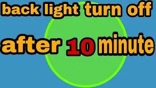 backlight turn off after 10 minute