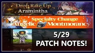 Epic Seven | Angelic Montmorancy Better Than Angelica Now? 5/29 Patch Notes!