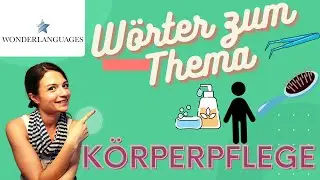 10 Wörter Körperpflege