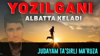 Ёзилгани албатта келади!|янги маъруза ~Абдуллох Домла 2023~Abdulloh Domla 2023 