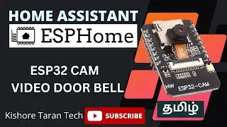 ESP32 Cam - Video Door Bell - Integrated with Home Assistant