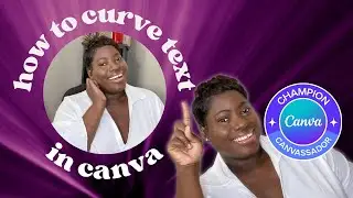 CANVA 101: How to Create Curve Text in Canva with One Click | Carey Digital