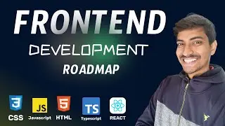 Fastest Way to Learn Frontend Development | Frontend Development Roadmap