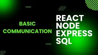 React Node Express MySQL - Basic Communication and Connection