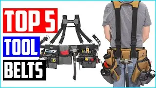 Best Tool Belts - Top 5 Tool Belts Review