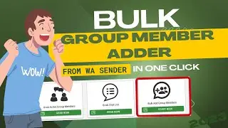 Add Bulk Group Member In One Click || #wasender #marketingtools