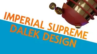 Imperial Supreme Dalek Design