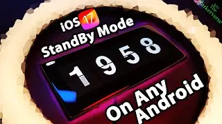 GET iOS 17  StandBy Mode on ANY Android | Custom Android Charging Screen