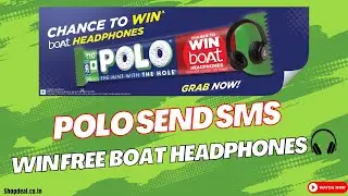 Polo Send Sms And Win Free Boat Headphones !  polo contest batch number (Added) Contest ! ⚡🔥