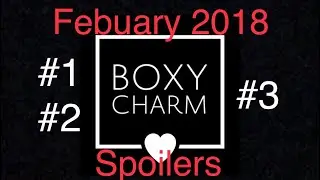 February 2018 Boxycharm | Spoilers #1 #2 #3