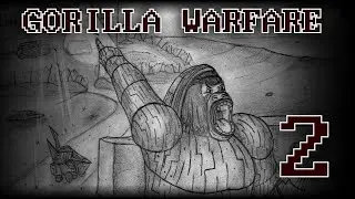 Gorilla Warfare - Act 2 [Dwarf Fortress: The Long Night Mod][Finale]