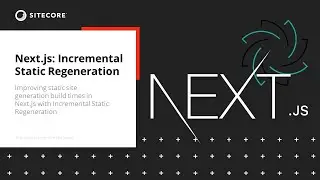 Learn About Next.js Incremental Static Regeneration (ISR)