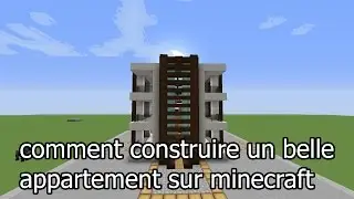 construction minecraft:comment faire un belle appartement moderne