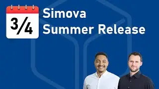Live Webcast: Simova Summer Release – Product innovations, new features, optimizations