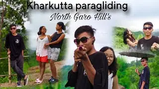 Kharkutta paragliding (aritcha) North Garo Hill's Meghalaya
