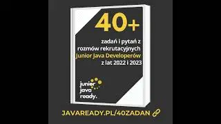 Chcesz przygotować się do rozmowy rekrutacyjnej na Junior Java Developera?