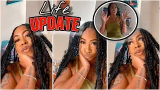 Life UPDATE …