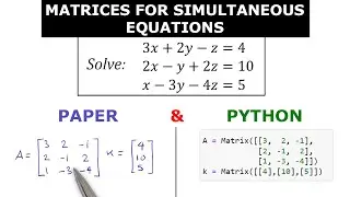 Matrices to Solve 3 Simultaneous Equations | Manually & with Python