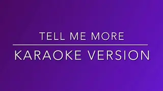 TELL ME MORE - KADY ROSE (KARAOKE)