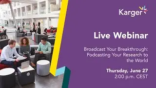 Campus Webinar - Broadcast Your Breakthrough: Podcasting Your Research to the World