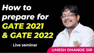 How to prepare for GATE 2021 & GATE 2022