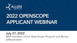 2022 OpenScope Applicant Webinar