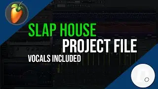 Slap House FL Studio Project File | EDM Template + Download!