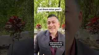 Let Them MISS You!!! 