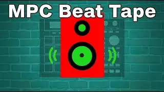 July Free Beat Tape All Produced on the MPC Standalone