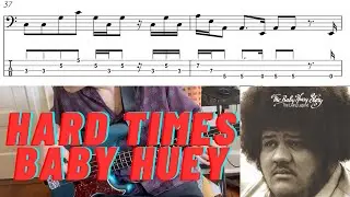 Baby Huey - Hard Times (Bass Cover with Notation and Tab)